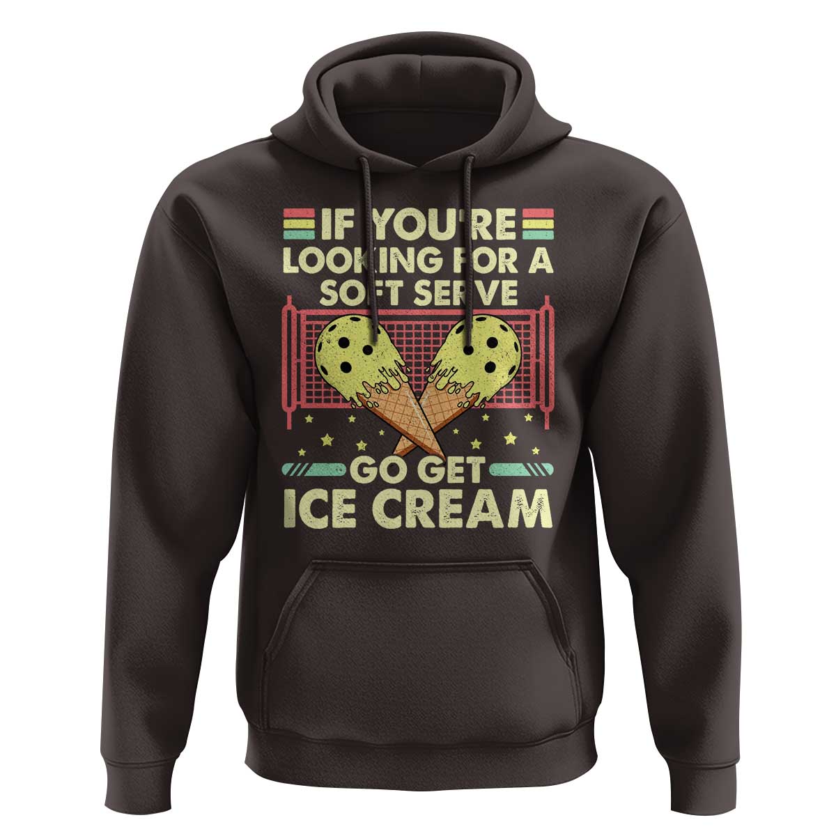 Funny Pickleball Hoodie If You Wanted A Soft Serve Go Get Ice Cream - Wonder Print Shop