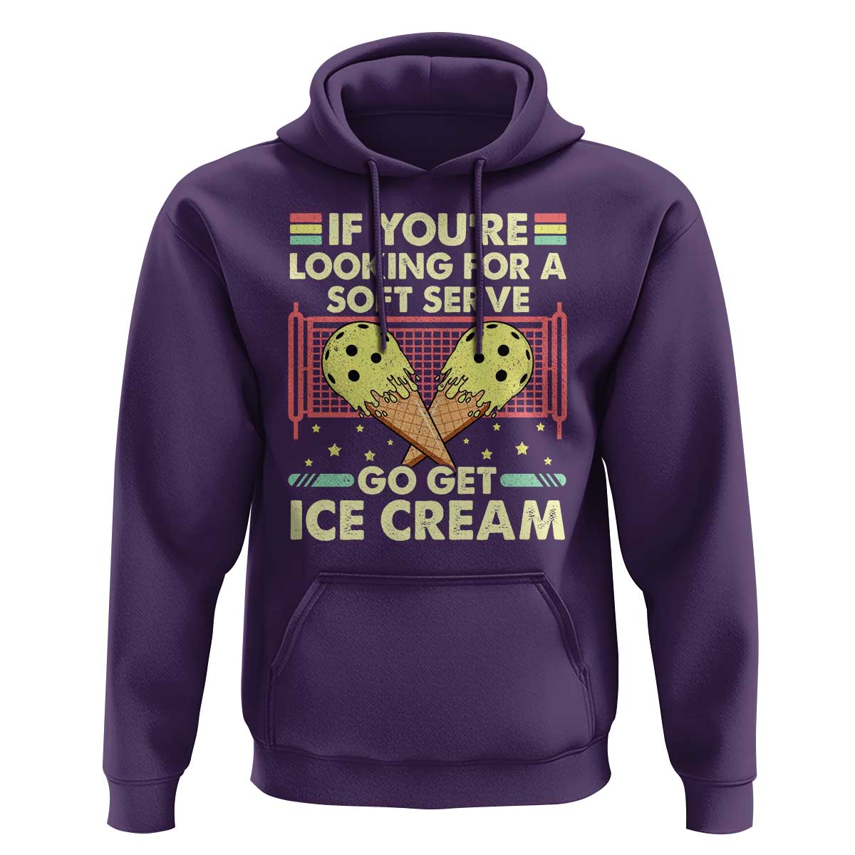 Funny Pickleball Hoodie If You Wanted A Soft Serve Go Get Ice Cream - Wonder Print Shop