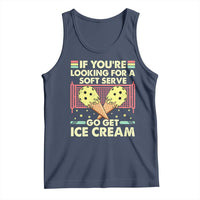 Pickleball Tank Top If You Wanted A Soft Serve Go Get Ice Cream