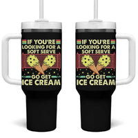 Pickleball Tumbler With Handle If You Wanted A Soft Serve Go Get Ice Cream