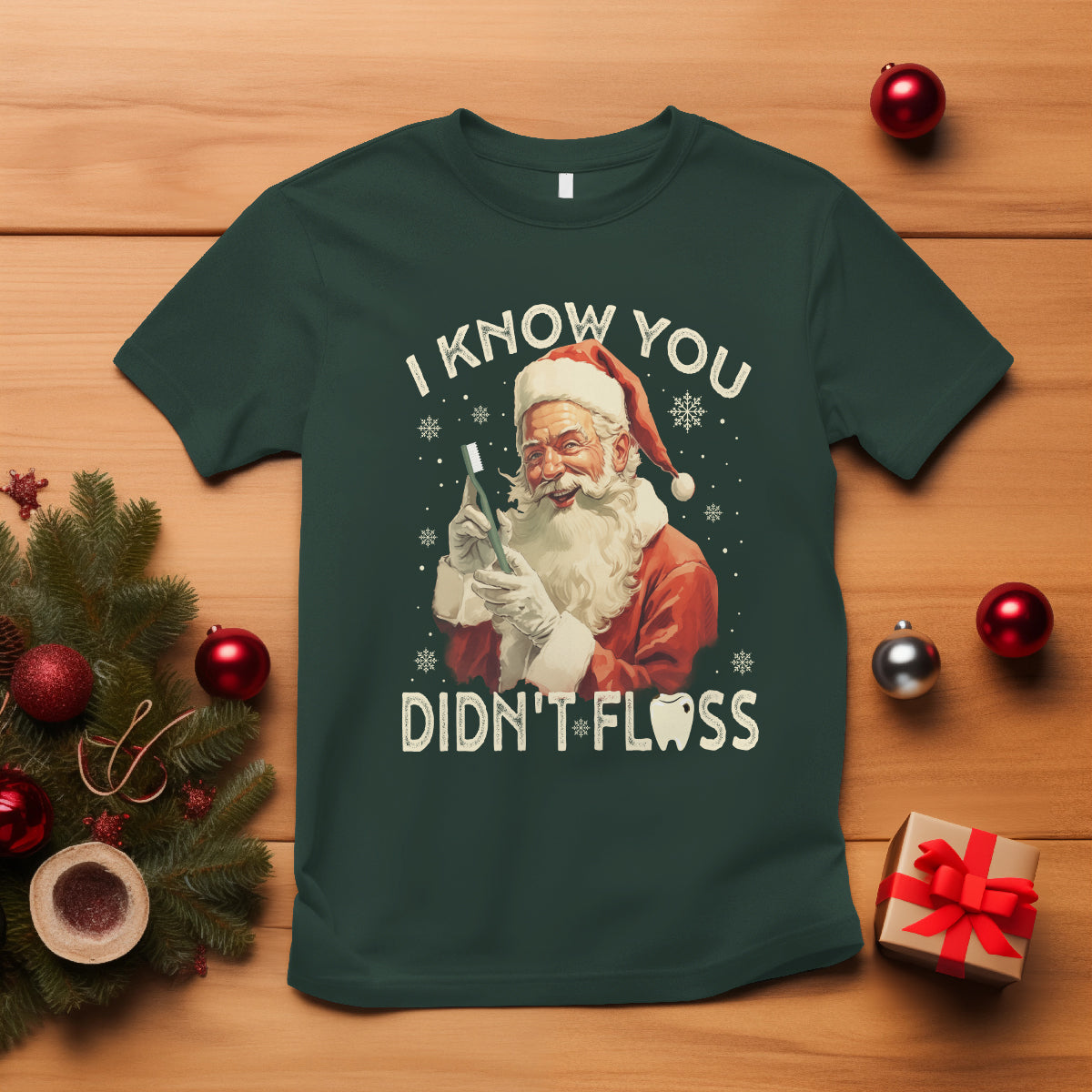 Christmas T Shirt Dentist Santa I Know You Didn't Floss Dental - Wonder Print Shop