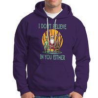 Funny Christmas Hoodie I Don't Believe In You Either Santa Reindeer Alien - Wonder Print Shop