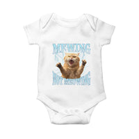 Funny Meme Cat Mewing Not Meowing Baby Onesie