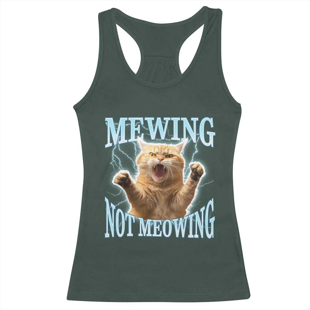 Funny Meme Cat Mewing Not Meowing Racerback Tank Top
