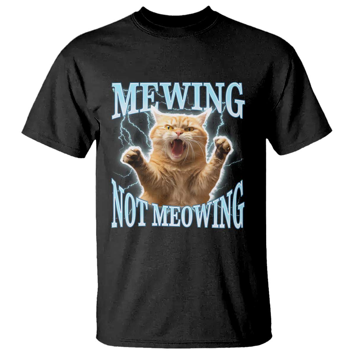 Funny Meme Cat Mewing Not Meowing T Shirt