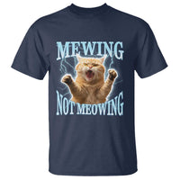 Funny Meme Cat Mewing Not Meowing T Shirt