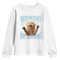 Funny Meme Cat Mewing Not Meowing Youth Sweatshirt