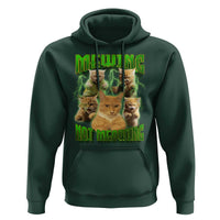 Funny Cat Meme Mewing Not Meowing Hoodie