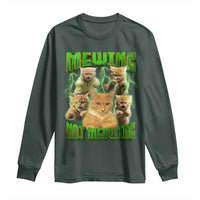 Funny Cat Meme Mewing Not Meowing Long Sleeve Shirt