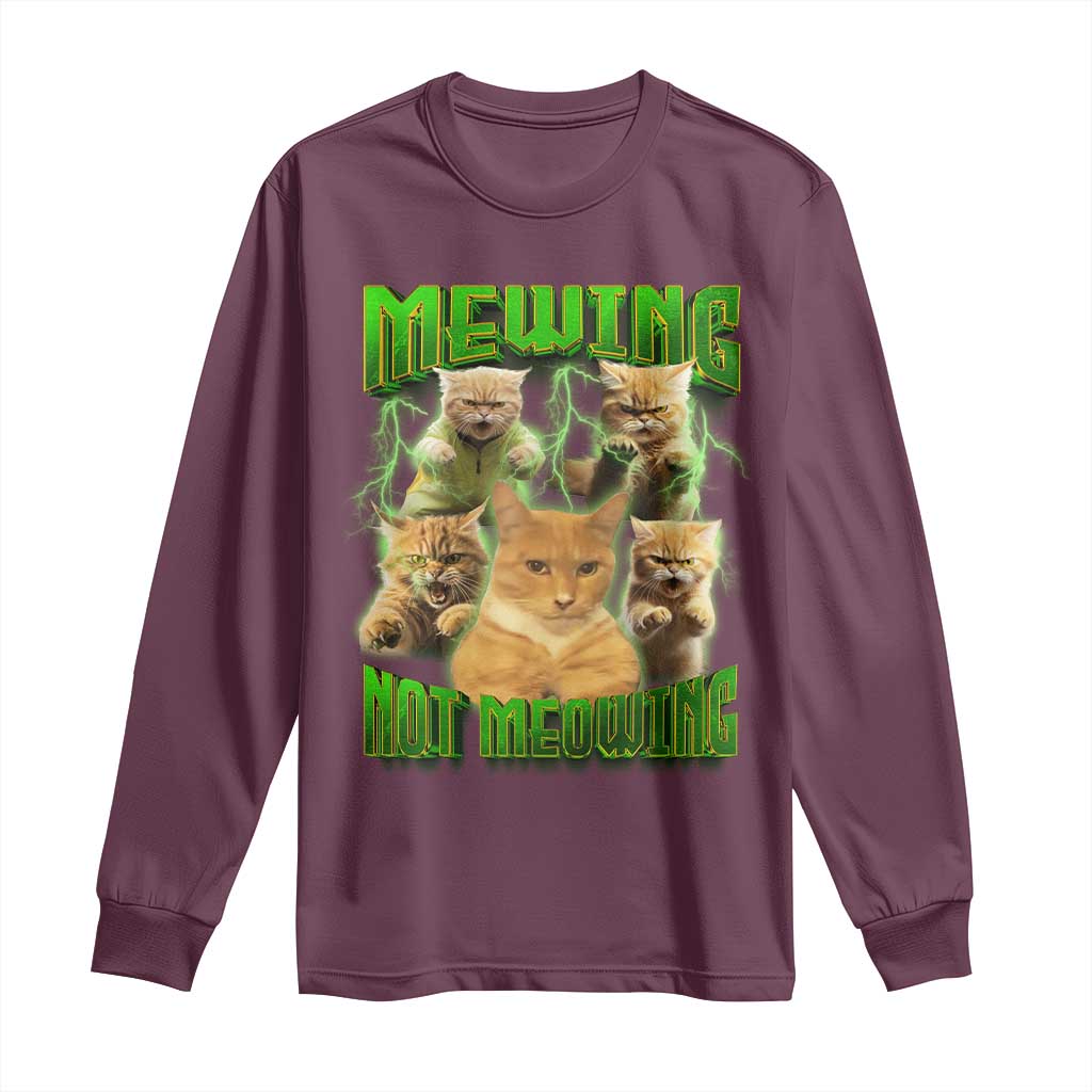 Funny Cat Meme Mewing Not Meowing Long Sleeve Shirt