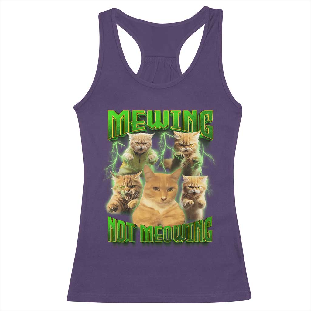 Funny Cat Meme Mewing Not Meowing Racerback Tank Top