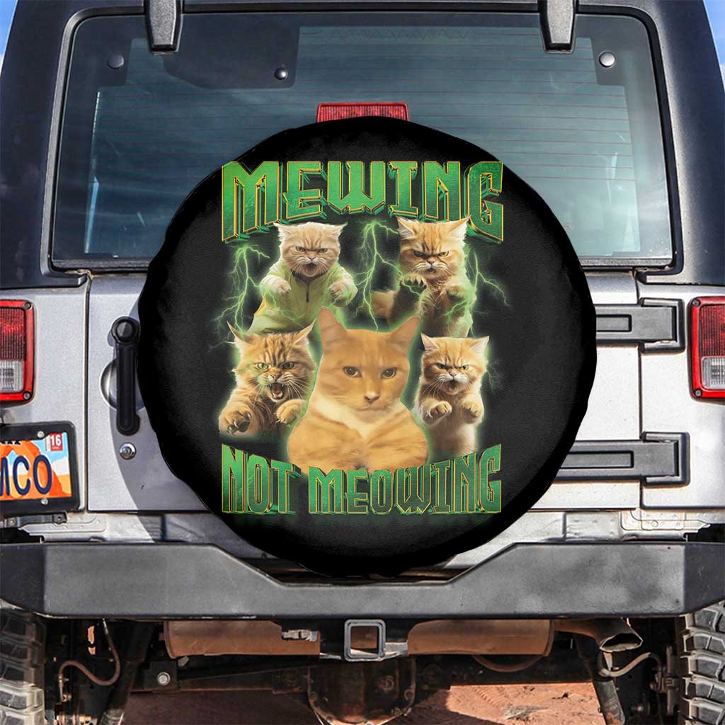 Funny Cat Meme Mewing Not Meowing Spare Tire Cover