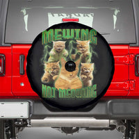 Funny Cat Meme Mewing Not Meowing Spare Tire Cover