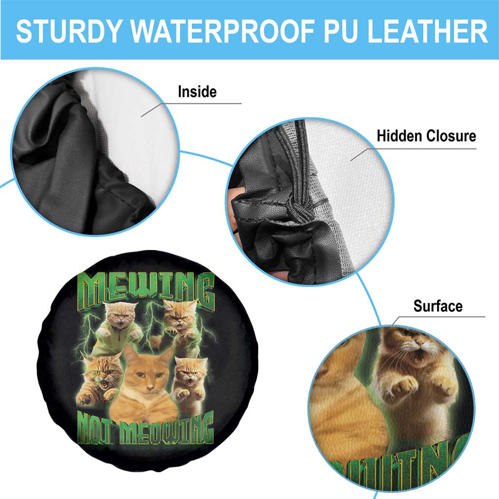 Funny Cat Meme Mewing Not Meowing Spare Tire Cover
