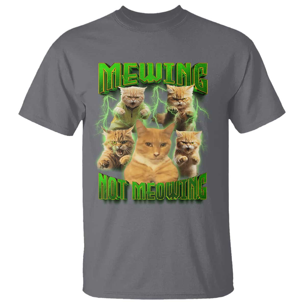 Funny Cat Meme Mewing Not Meowing T Shirt - Wonder Print Shop