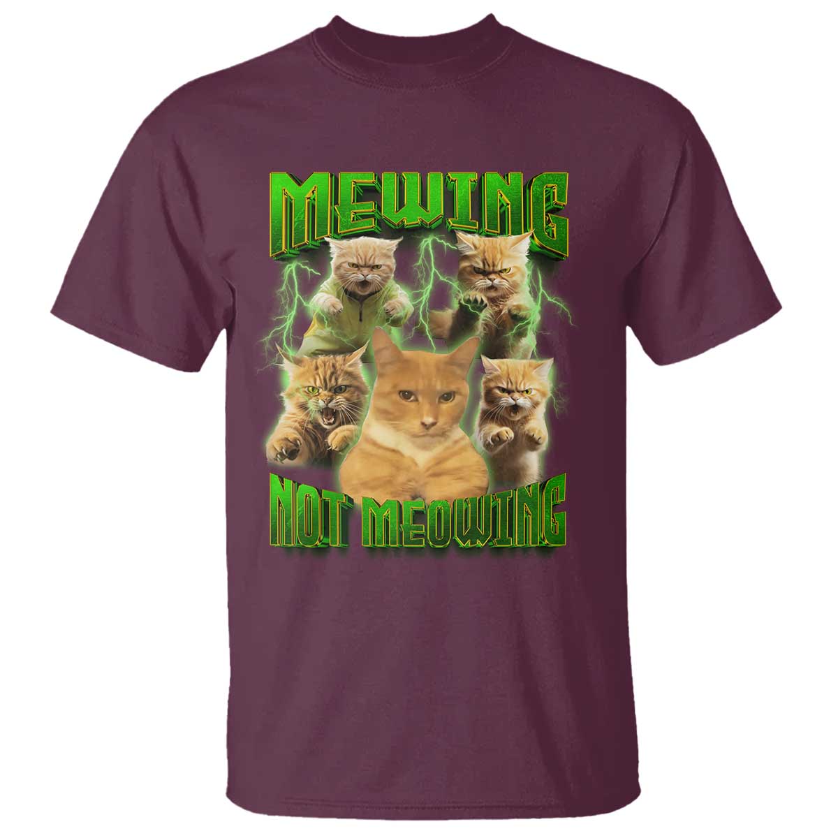 Funny Cat Meme Mewing Not Meowing T Shirt - Wonder Print Shop