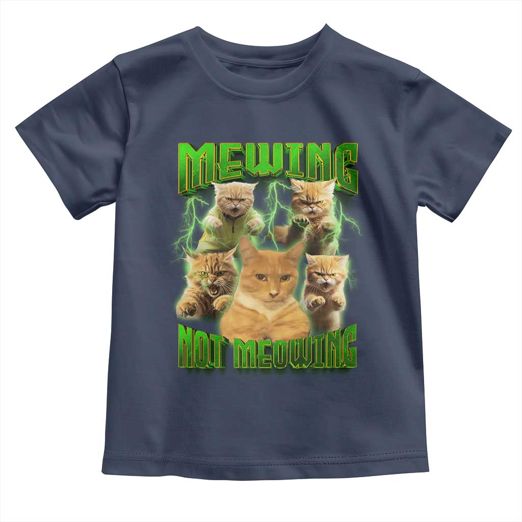 Funny Cat Meme Mewing Not Meowing Toddler T Shirt