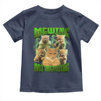 Funny Cat Meme Mewing Not Meowing Toddler T Shirt