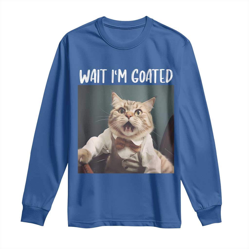 Funny Meme Cat Long Sleeve Shirt Wait I'm Goat
