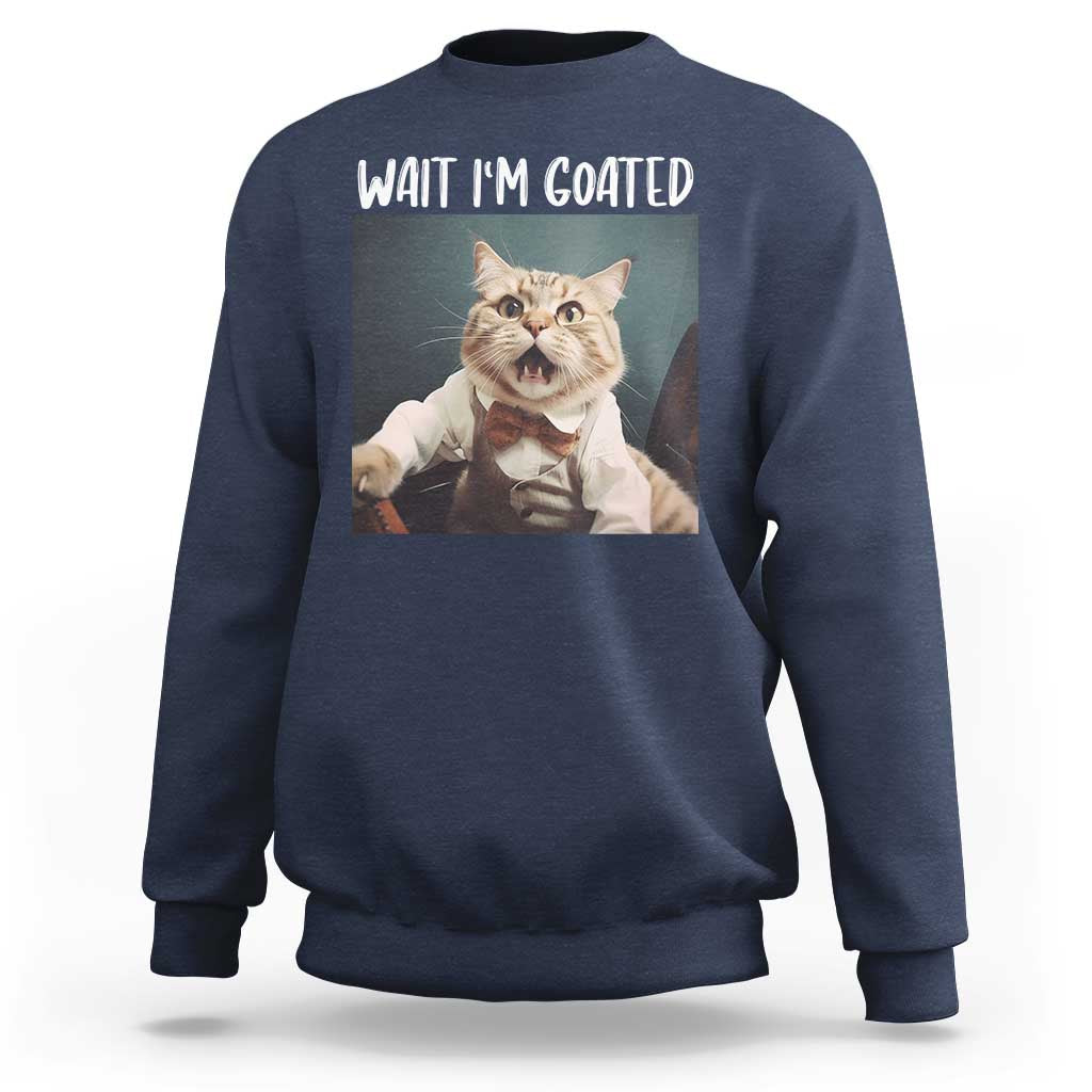 Funny Meme Cat Sweatshirt Wait I'm Goat - Wonder Print Shop