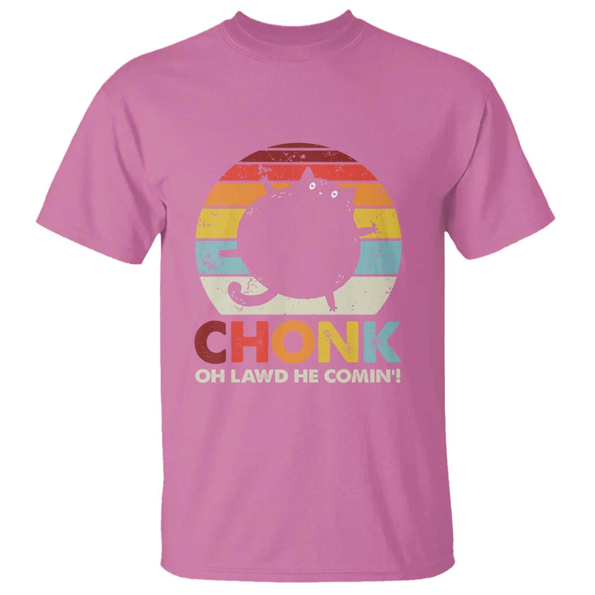 Funny Fat Cat T Shirt Chonk Oh Lawd He Comin' - Wonder Print Shop