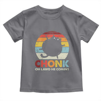 Funny Fat Cat Toddler T Shirt Chonk Oh Lawd He Comin'