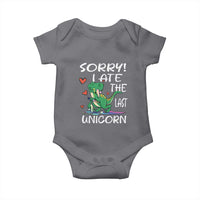 Funny Dinosaur Baby Onesie Sorry I Ate The Last Unicorn