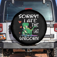 Funny Dinosaur Spare Tire Cover Sorry I Ate The Last Unicorn