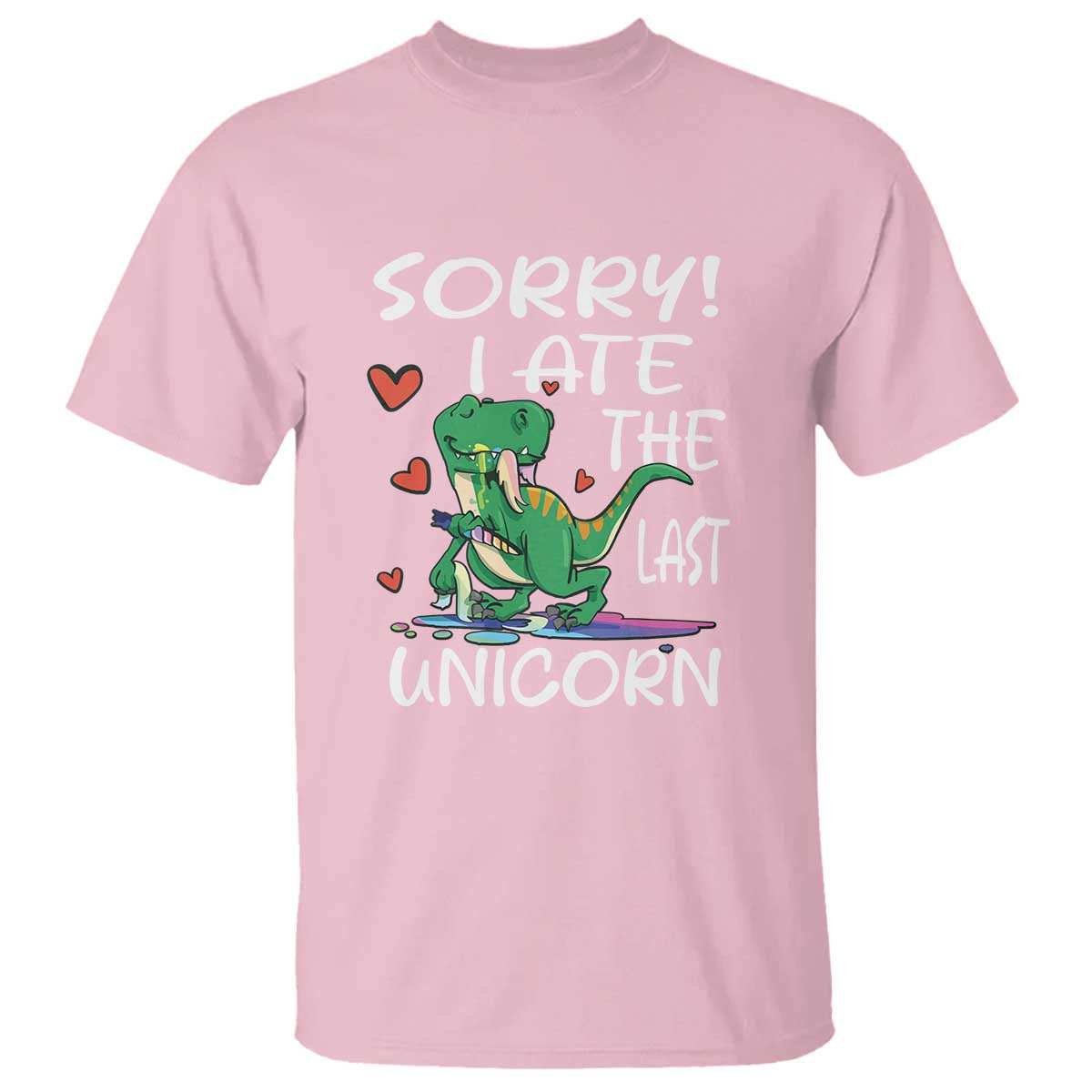 Funny Dinosaur T Shirt Sorry I Ate The Last Unicorn - Wonder Print Shop