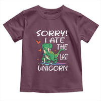 Funny Dinosaur Toddler T Shirt Sorry I Ate The Last Unicorn
