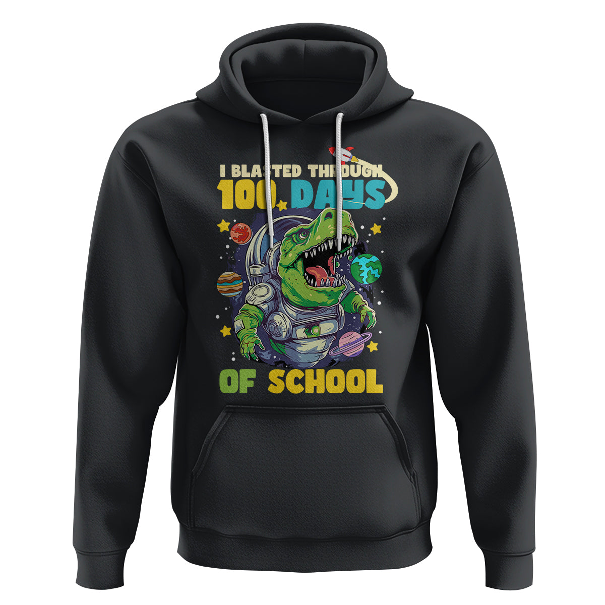 100th Day Of School Hoodie I Blasted Through 100 Days Dinosaur Astronaut - Wonder Print Shop