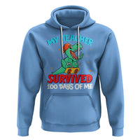 100th Day Of School Hoodie My Teacher Survived 100 Days Of Me Funny Dinosaur - Wonder Print Shop