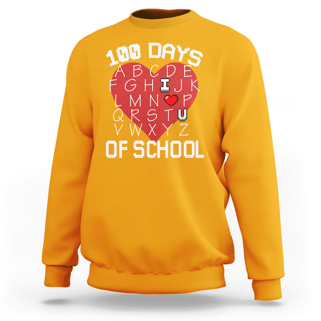 100 Days Of School Alphabet Love Sweatshirt - Wonder Print Shop