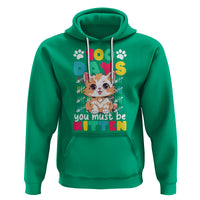 100th Day Of School Hoodie 100 Days You Must Be Kitten Cute Cat - Wonder Print Shop
