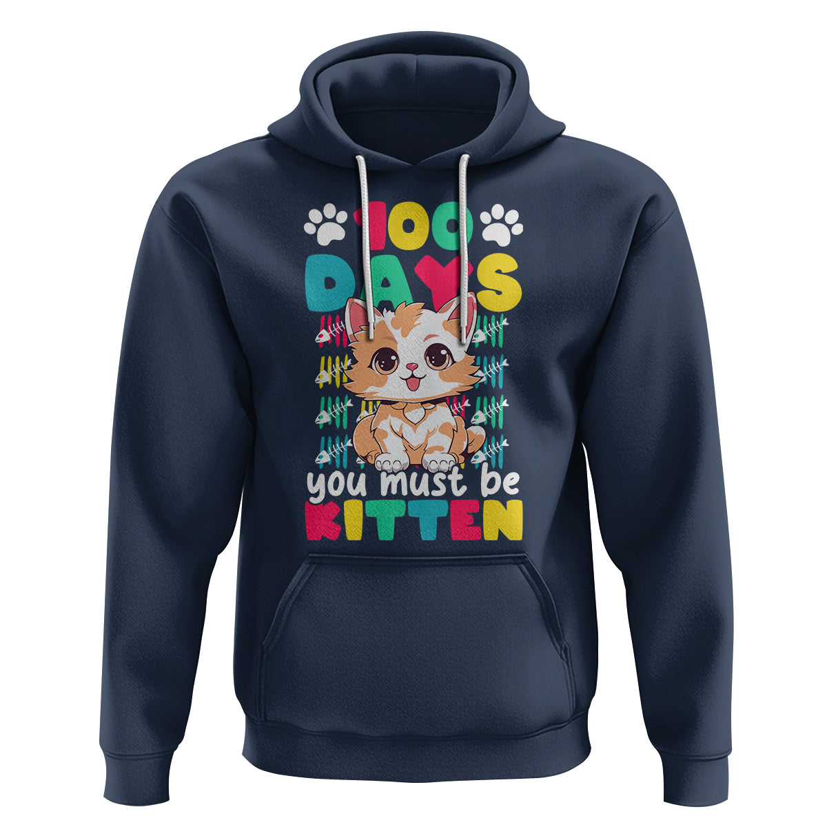 100th Day Of School Hoodie 100 Days You Must Be Kitten Cute Cat - Wonder Print Shop
