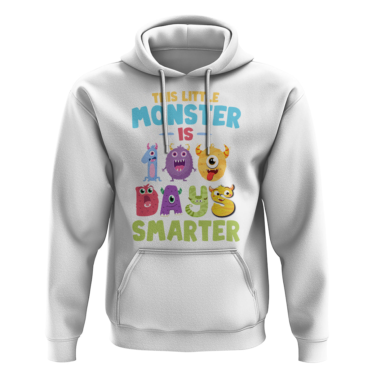 100th Day Of School Hoodie This Little Monster is 100 Days Smarter - Wonder Print Shop