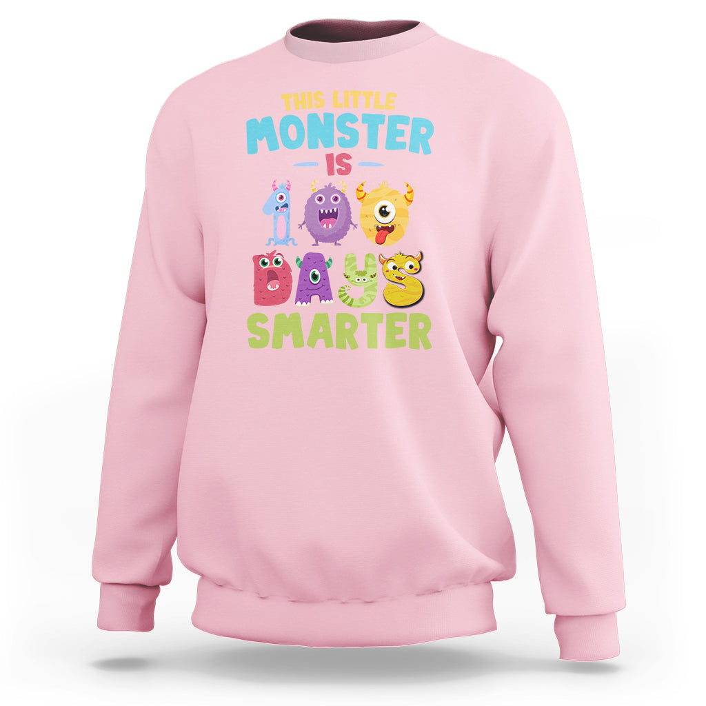100th Day Of School Sweatshirt This Little Monster is 100 Days Smarter - Wonder Print Shop