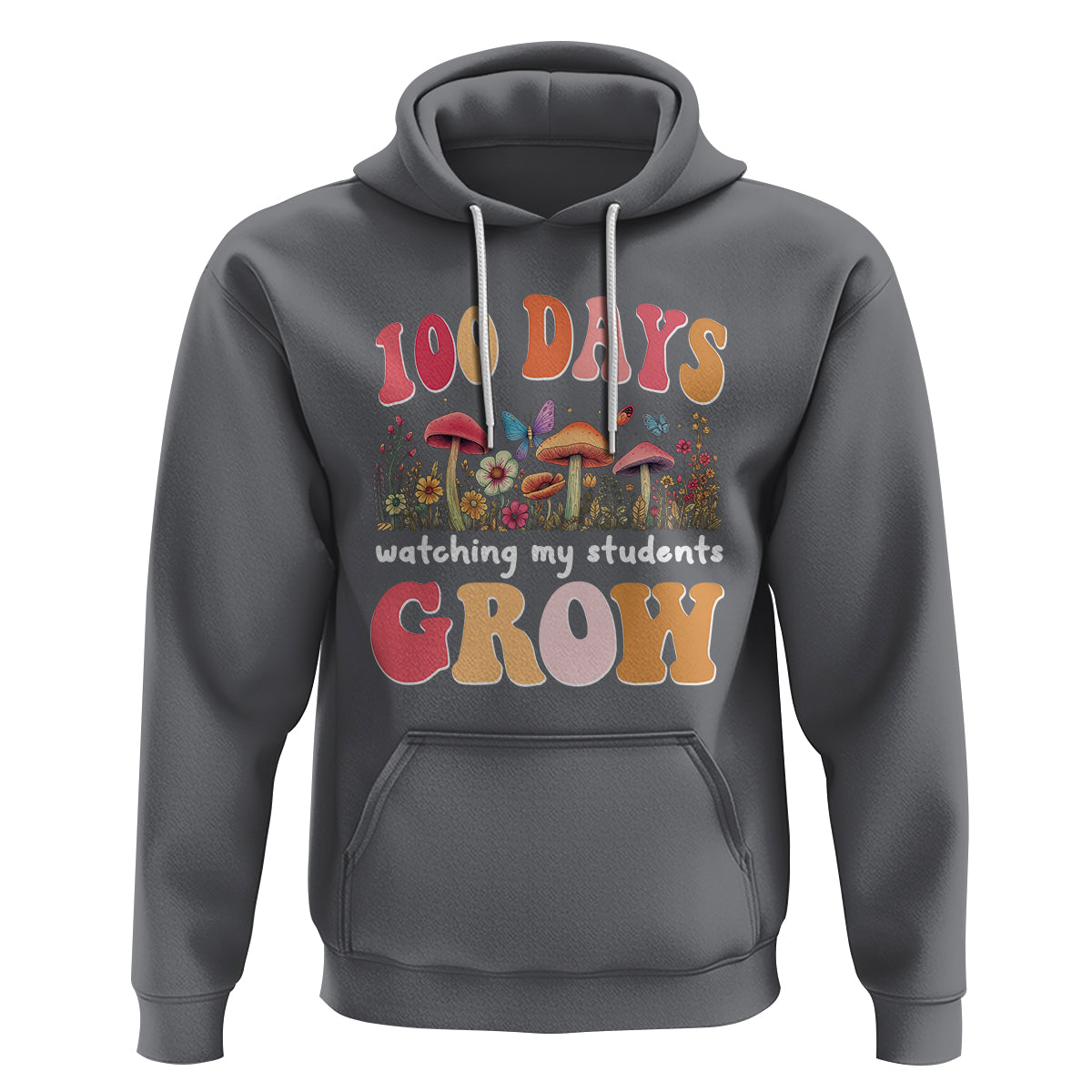 100th Day Of School Hoodie 100 Days Watching My Student Grow Teacher - Wonder Print Shop