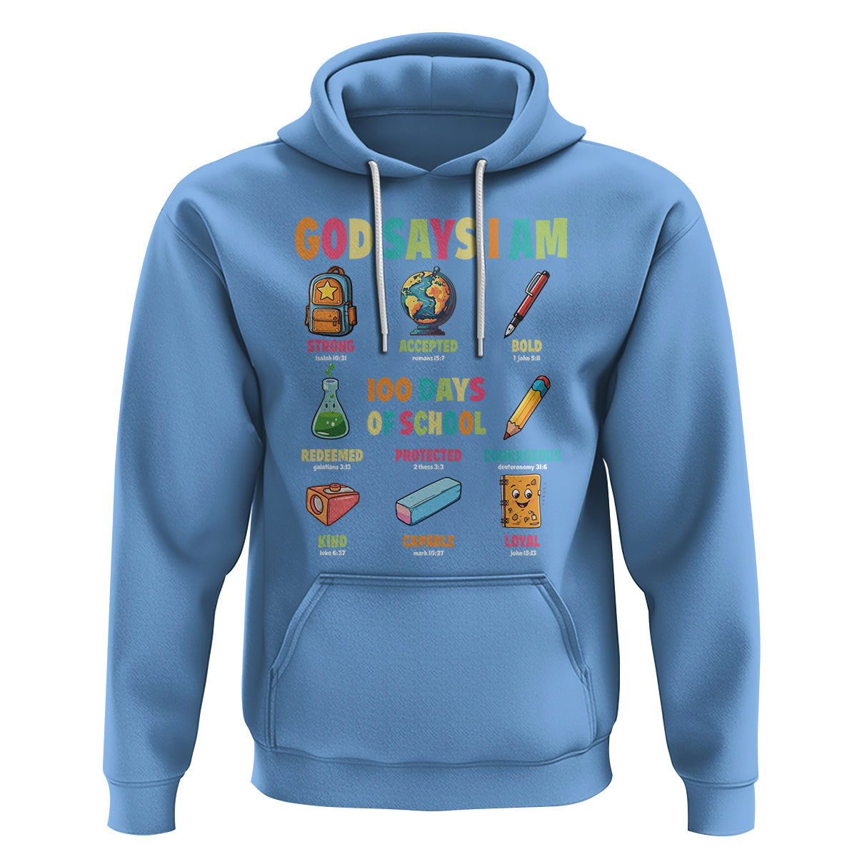 God Says I Am 100 Days Of School Christ Hoodie - Wonder Print Shop