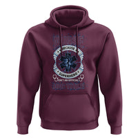 Nurse Hoodie Because Superhero Isn't An Official Job Title - Wonder Print Shop
