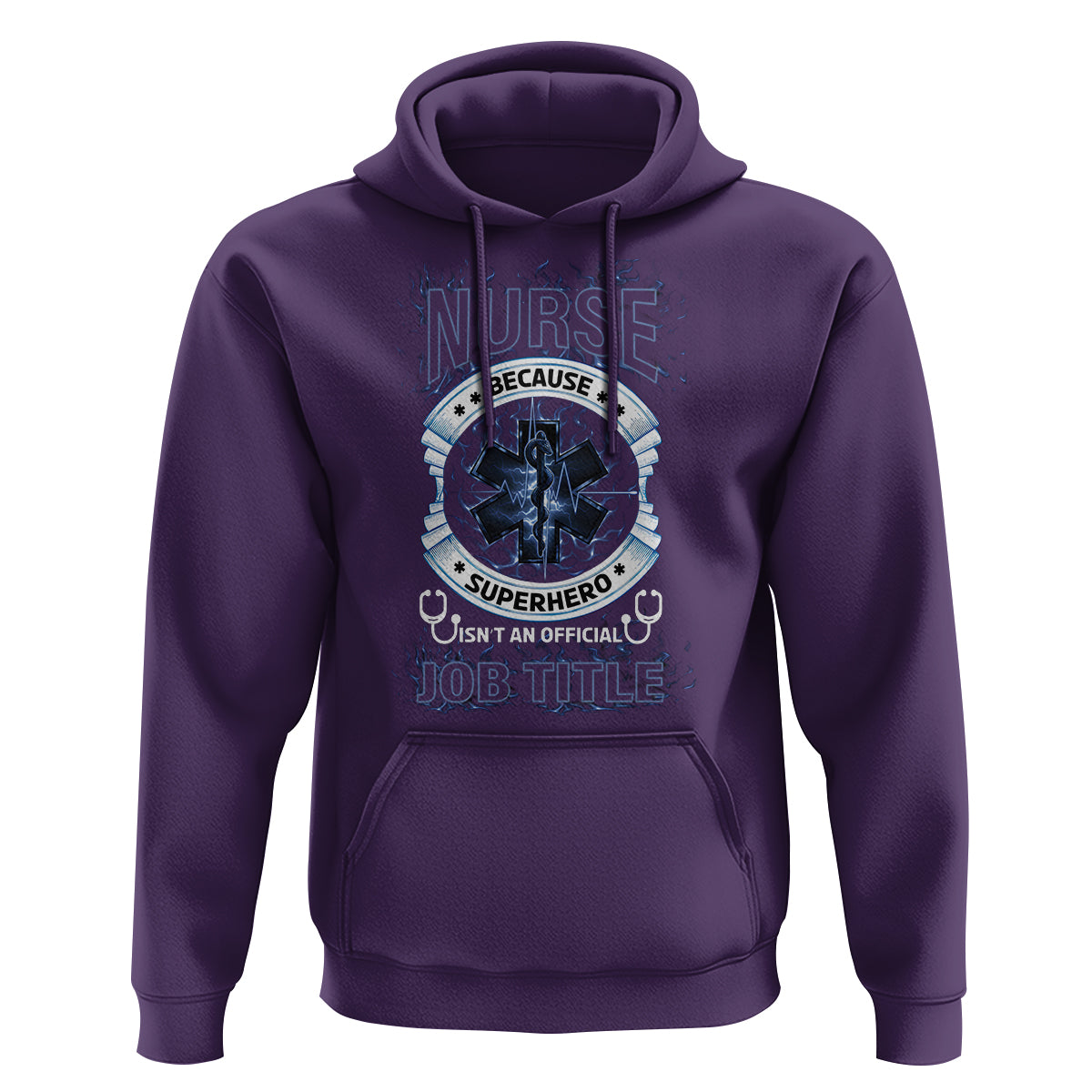 Nurse Hoodie Because Superhero Isn't An Official Job Title - Wonder Print Shop