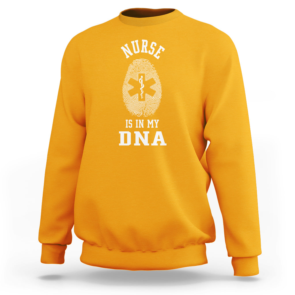 Nurse Sweatshirt Nursing Is In My DNA - Wonder Print Shop