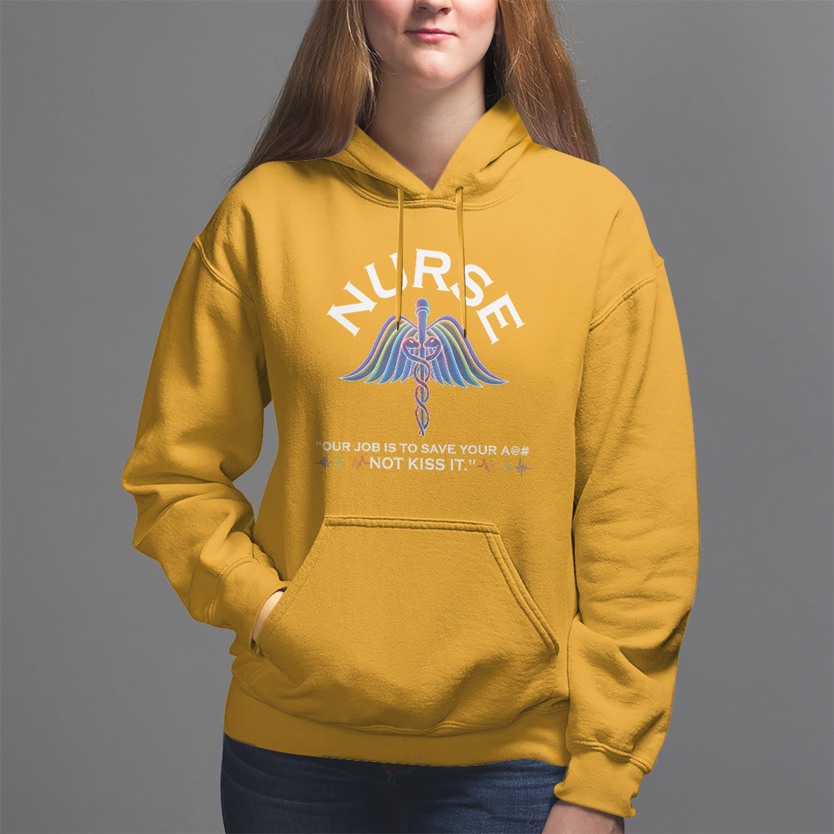 Funny Nurse Hoodie Our Job Is To Save Your A@# Not Kiss It - Wonder Print Shop