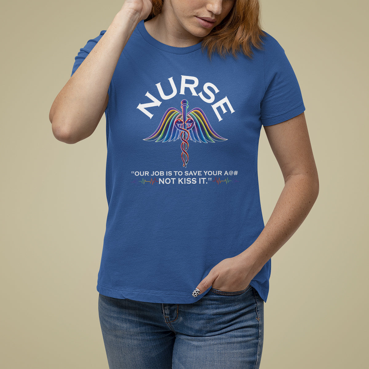 Funny Nurse T Shirt For Women Our Job Is To Save Your A@# Not Kiss It - Wonder Print Shop