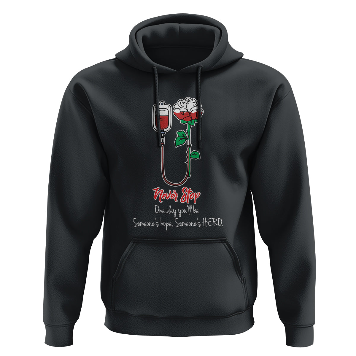 Nurse Hoodie Never Stop One Day You'll Be Someone's Hope Someone's Hero - Wonder Print Shop