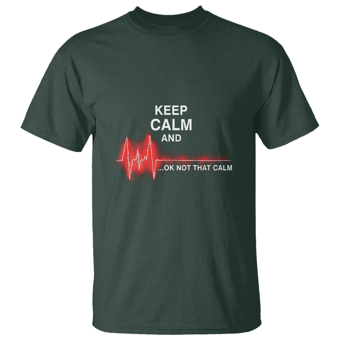 Funny Nurse T Shirt Keep Calm And... Ok Not That Calm - Wonder Print Shop