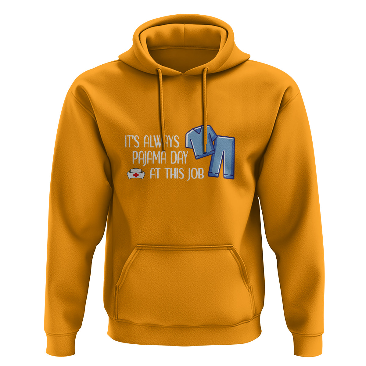 Funny Nurse Hoodie It's Always Pajama Day At This Job - Wonder Print Shop