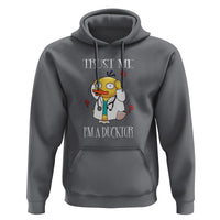 Funny Duck Doctor Hoodie Trust Me I'm A Ducktor - Wonder Print Shop