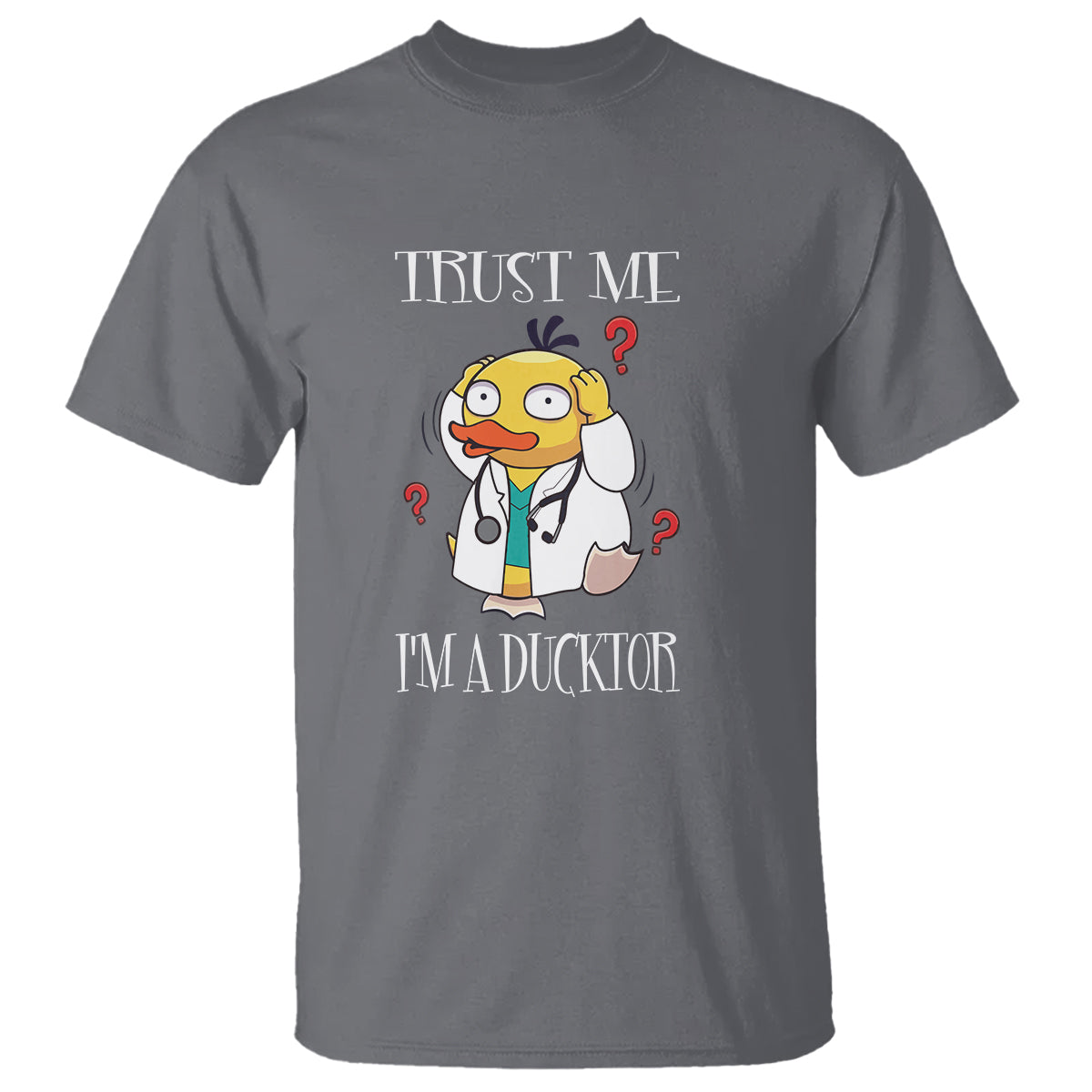 Funny Duck Doctor T Shirt Trust Me I'm A Ducktor - Wonder Print Shop