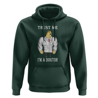 Funny Dog Hoodie Trust Me I'm A Dogtor Dog Doctor - Wonder Print Shop